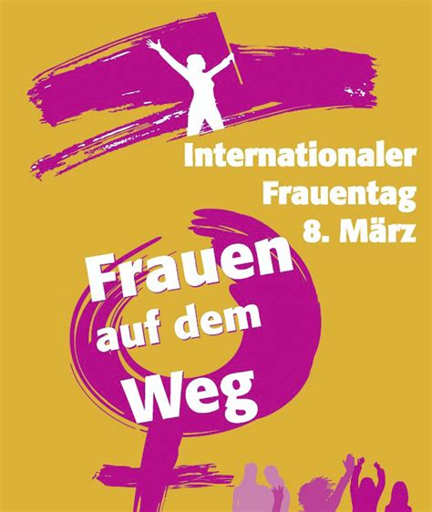 Rund Um Den M Rz Internationaler Frauentag Einzelveranstaltungen