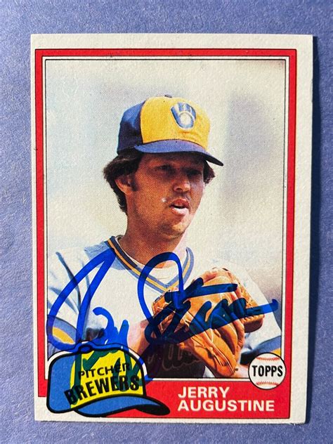 SIGNED JERRY AUGUSTINE 1981 AUTOGRAPHED TOPPS BASEBALL CARD BREWERS