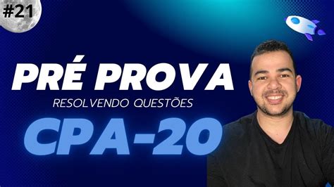 Pr Prova Cpa Mais Forma O Certifica Es Youtube