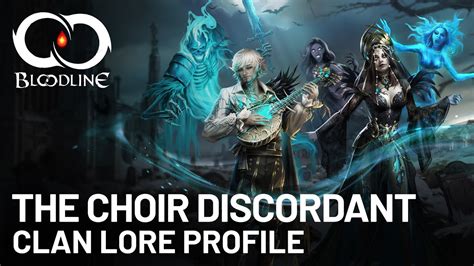 Bloodline Clan Champions Profile The Choir Discordant Youtube