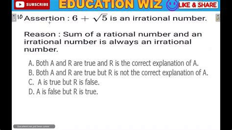 Assertion 6 √5 Is An Irrational Number Reason Sum Of A Rational Numbers And An Irrational