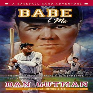 Baseball Card Adventures 3 Book Box Set Honus Me Jackie Me Babe Me Gutman Dan