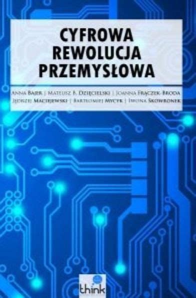 Cyfrowa rewolucja przemysłowa Ceny i opinie Ceneo pl