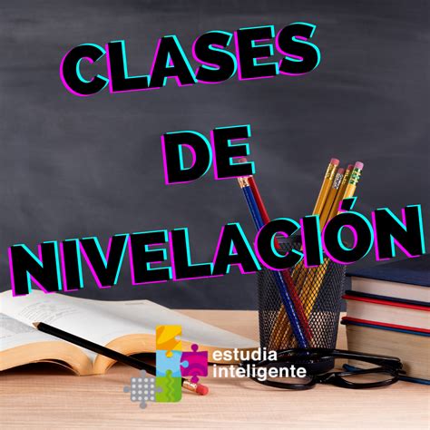 Clases De Nivelacion A Alumnos De Primaria Y Secundaria 54 Off