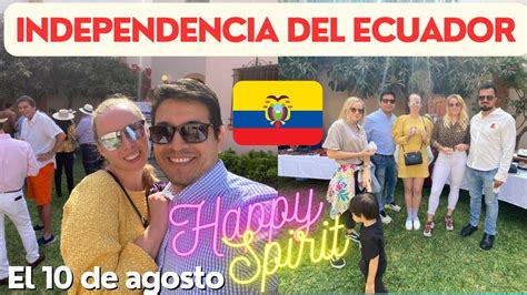 Festejando A Os Del Primer Grito De Independencia Del Ecuador