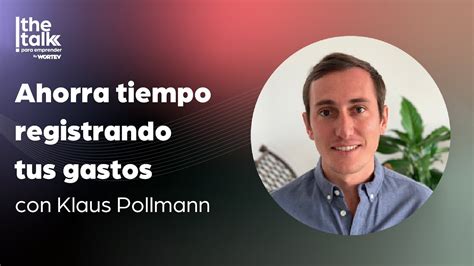 Podcast The Talk Para Emprender Ep Ahorra Tiempo Registrando Tus