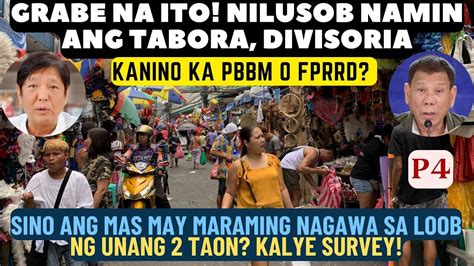 Kalye Survey Sa Tabora Divisoria Sino Mas The Best Pbbm O Fprrd