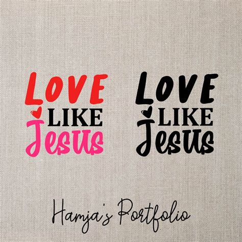 Love Like Jesus Vector Svg MasterBundles