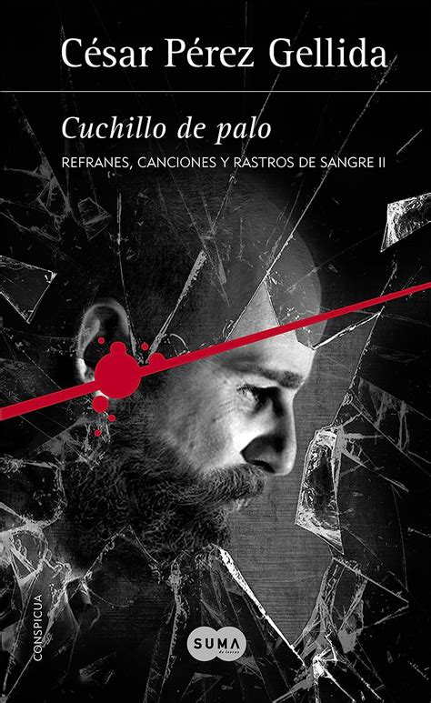 Cuchillo De Palo Refranes Canciones Y Rastros De Sangre 2 Amazon Co