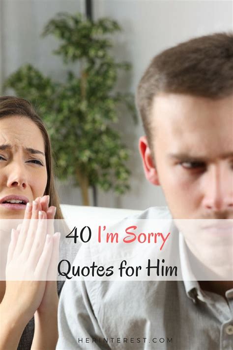 40 I’m Sorry Quotes For Him Sorry Quotes Im Sorry Quotes Quotes For Him