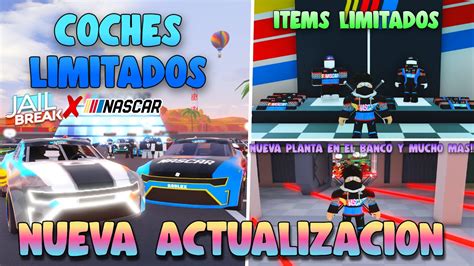 Nueva Actualizaci N De Jailbreak Noviembre Evento De Nascar