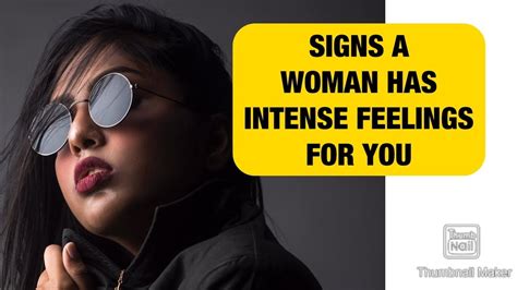 Signs A Woman Has Intense Feelings For You Youtube