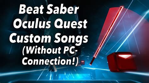 Finally Beat Saber Custom Songs For Oculus Quest Without Pc