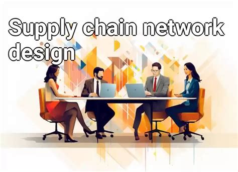 Supply chain network design – Business.Gov.Capital