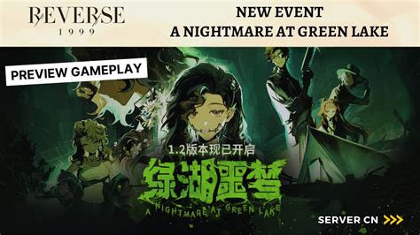 Reverse 1999 CN Gameplay Preview New Event A NIGHTMARE AT GREEN