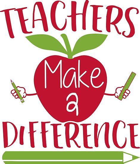 Funny Teacher Teaching Quote Teachers Make A Difference School