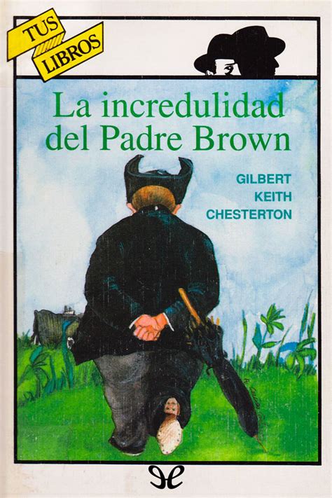 La Incredulidad Del Padre Brown Ilustrado De G K Chesterton En PDF