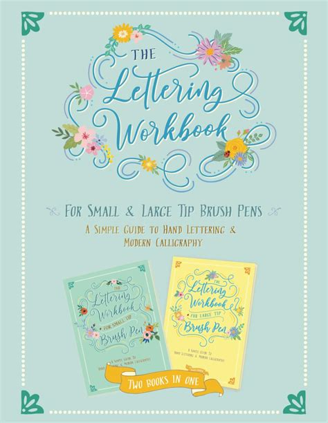 Two Books In One The Lettering Workbook For Small Large Tip Brush