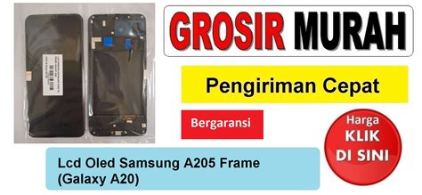 Lcd Oled Samsung A205 Frame Galaxy A20 Toko Librajaya Toko Librajaya