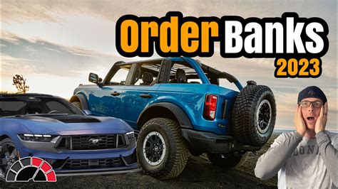 Ford Bronco And Ford Mustang Order Banks Open Now Youtube