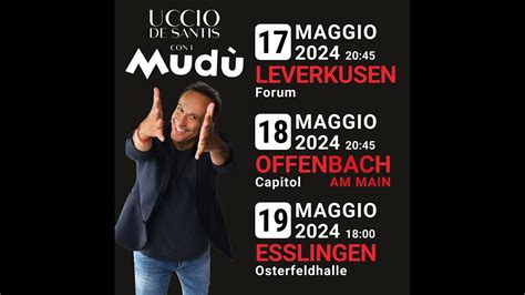 Uccio de Santis Mudù Stasera con Uccio Tour 2024 Germania YouTube