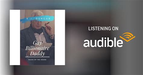 Gay Billionaire Daddy Audiobook By K J Duncan