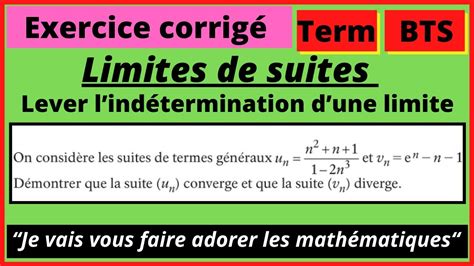 Exercice corrigé Limites de suites Lever lindétermination dune