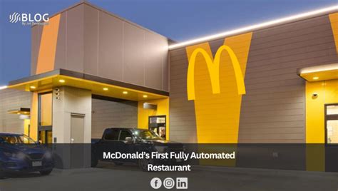 Mcdonalds First Fully Automated Restaurant