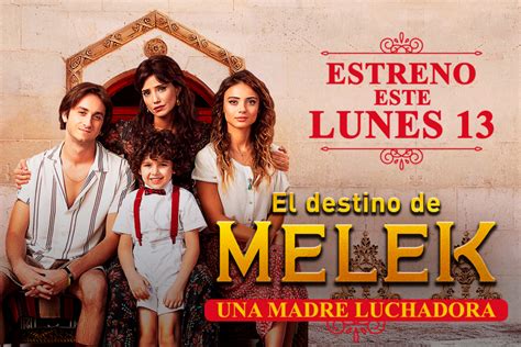 El Destino De Melek La Historia De Una Madre Luchadora Llega A Las Pantallas De Latina