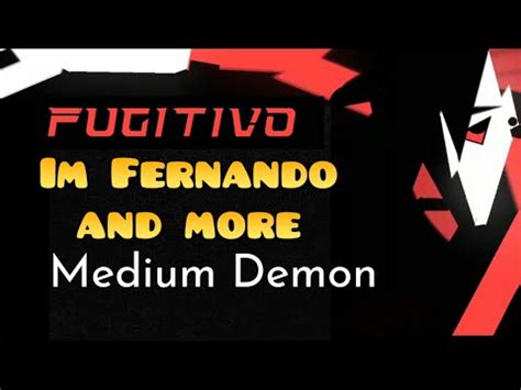 Fugitivo By Im Fernando And More Medium Demon Geometry Dash Youtube