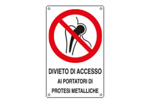 Cartelli Segnalatori Cartello Divieto Accesso Portatori Protesi