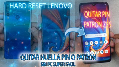 Hard Reset Lenovo Z5s Como Quitar PIN O PATRON HUELLA Facil Y Rapido