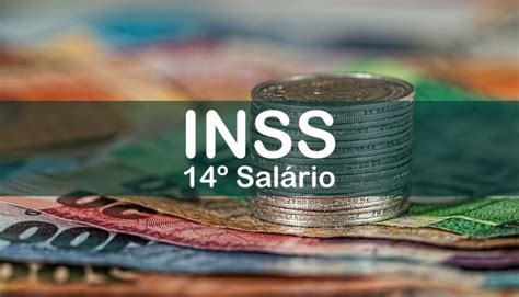 14º Salário Do Inss Saiba Mais Sobre Quem Tem Direito Valor E