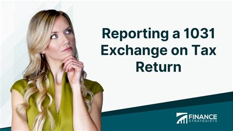 Reporting A 1031 Exchange On Tax Return Steps And Tips