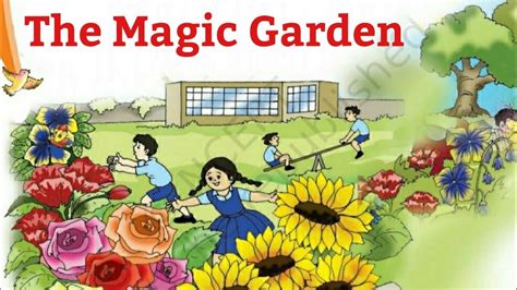 The Magic Garden Explanation English For Class 3rd Ncert Youtube