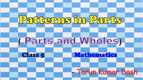 Patterns In Parts Parts And Wholes Class 5 Mathematics NCERT