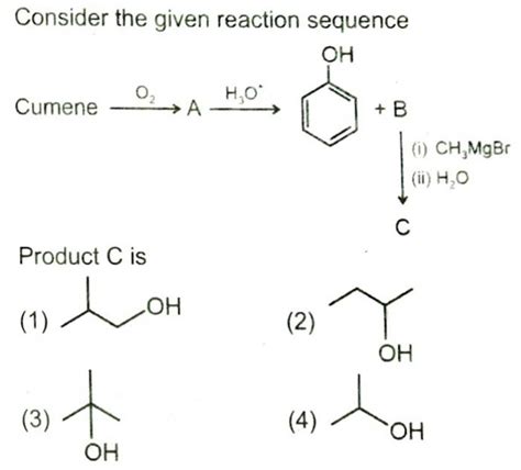 Consider The Given Reaction Sequence Product C Is Filo