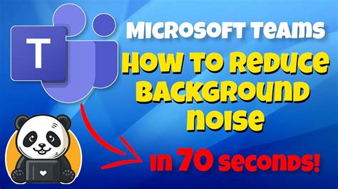 How To Reduce Background Noise During MS Teams Meetings YouTube