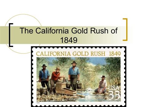 Hw23 The California Gold Rush Of 1849