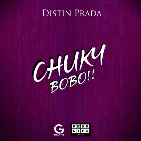 Chuky Bobo Single By Distin Prada Spotify