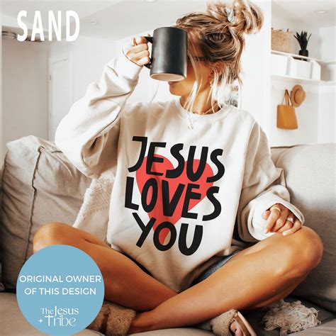 Jesus Loves You Jesus Sweatshirt Jesus Apparel Jesus Crewneck Christian Crewneck Christian