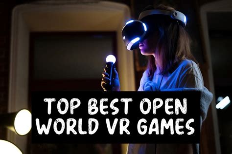 20 Best Open-World VR Games 2024 For PC/VR Headsets - 5thscape Blog