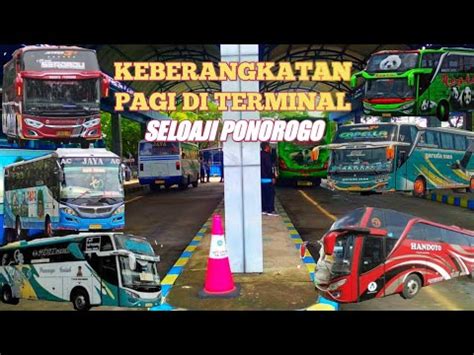 Keberangkatan Bus Pagi Di Terminal Seloaji Ponorogo Setelah Tahun Baru