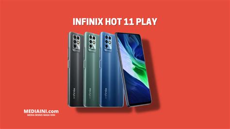Infinix Hot 11 Play Meluncur Harga Cuma Sejutaan MEDIAINI