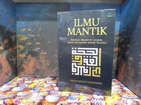 Jual Buku Ilmu Mantik Panduan Mudah Dan Lengkap Untuk Memahami Kaidah