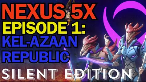 Nexus X Stellaris Nexus Ep Kel Azaan Republic Rules Through War