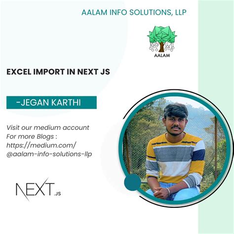 Aalam Info Solutions Llp On Linkedin Excelimport Nextjs How