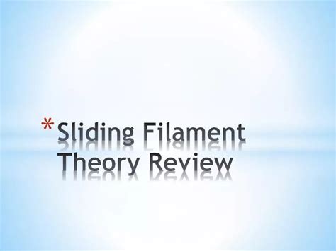 Ppt Sliding Filament Theory Review Powerpoint Presentation Free