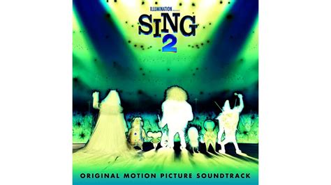 Sing 2 Original Motion Picture Soundtrack Your Song Saved My Life In G Major Youtube