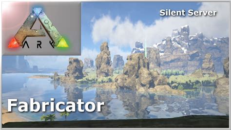 Ark Survival Evolved Silent Server Fabricator YouTube